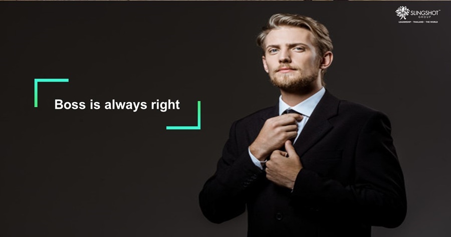 Boss is always right